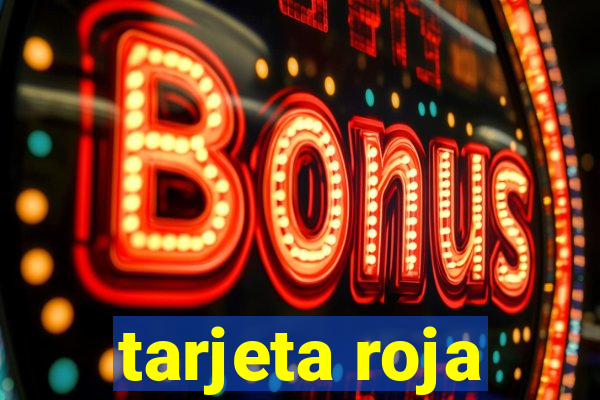 tarjeta roja